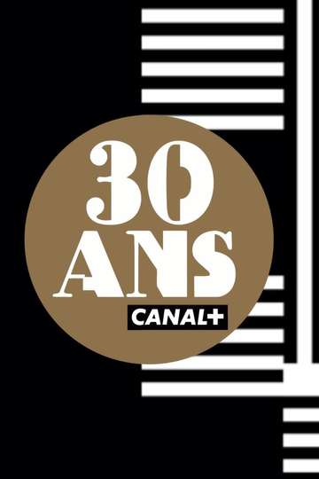 CANAL+'s 30th anniversary Poster