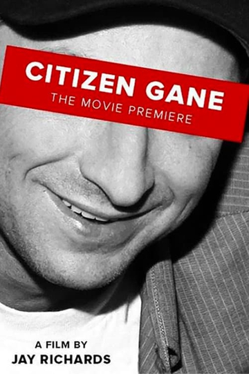 Citizen Gane