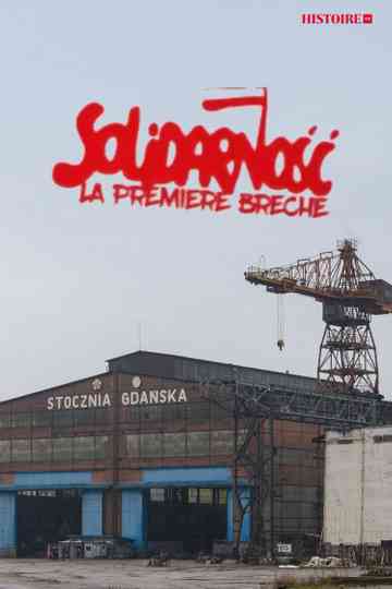 Solidarnosc, la première brèche Poster