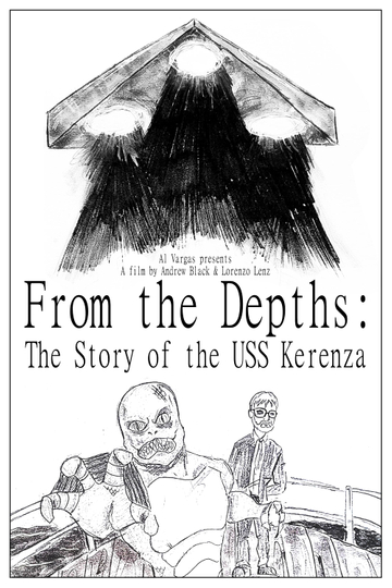 From the Depths: The Story of the USS Kerenza Poster