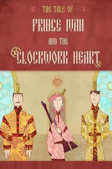 Prince Ivan and the Clockwork Heart Poster