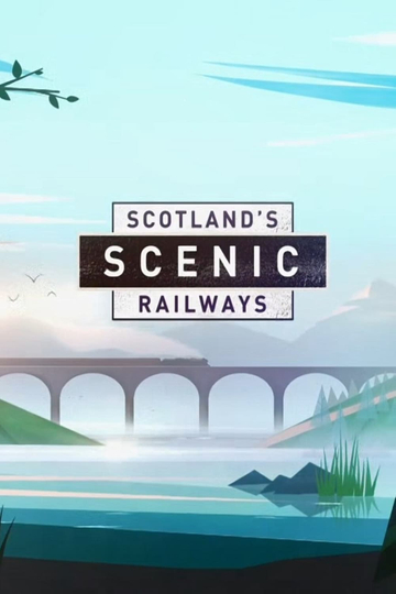 Scotland's Scenic Railways