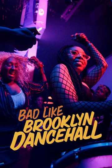 Bad Like Brooklyn Dancehall Poster