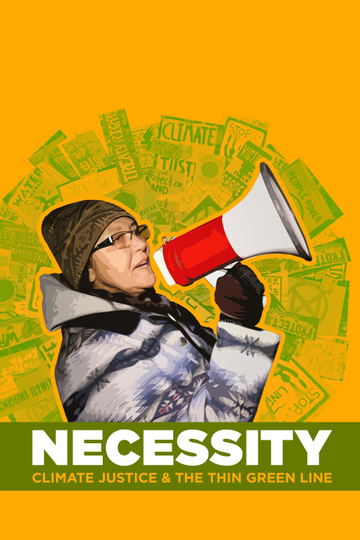 Necessity: Climate Justice & The Thin Green Line Poster