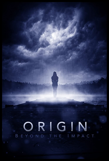 Origin: Beyond the Impact Poster