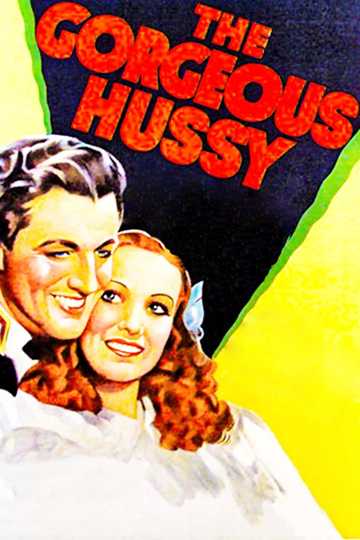The Gorgeous Hussy Poster