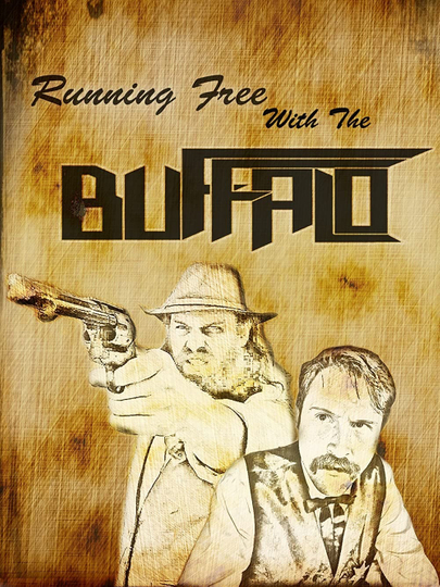 Running Free with the Buffalo Poster