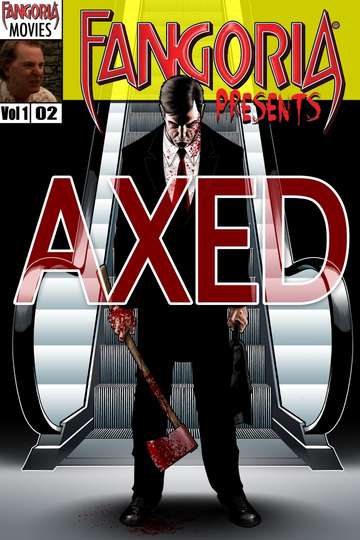 Axed Poster