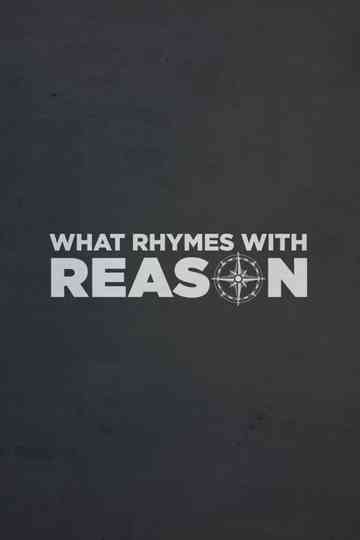 What Rhymes with Reason