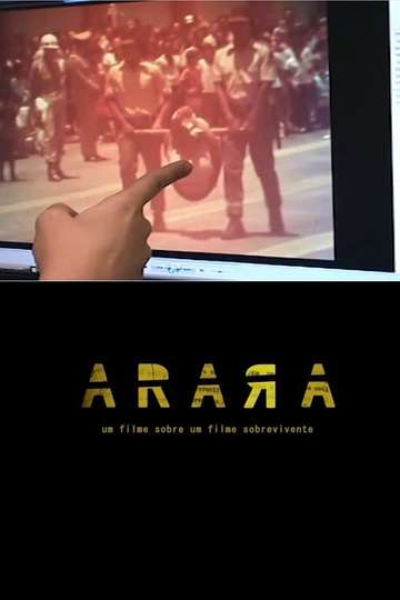 Arara: A Movie About a Surviving Movie Poster