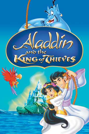 Aladdin and the King of Thieves (1996) Stream and Watch Online | Moviefone