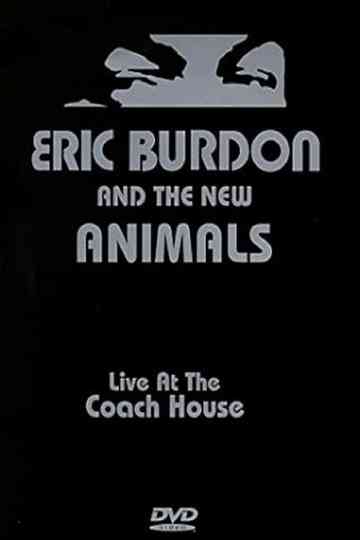 Eric Burdon & The New Animals: Live at the Coach House