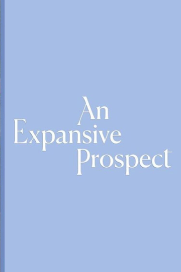 An Expansive Prospect