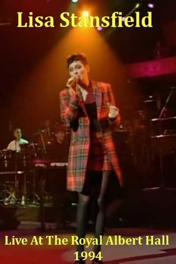 Lisa Stansfield - Live At The Royal Albert Hall