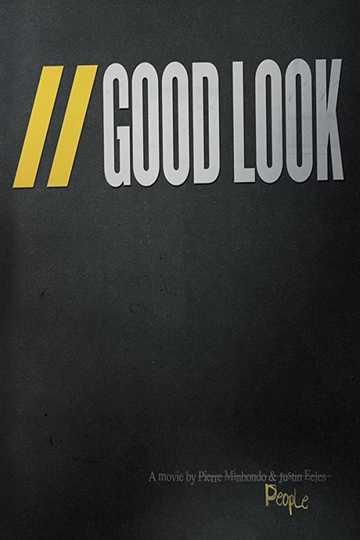 Good Look Poster