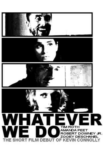 Whatever We Do