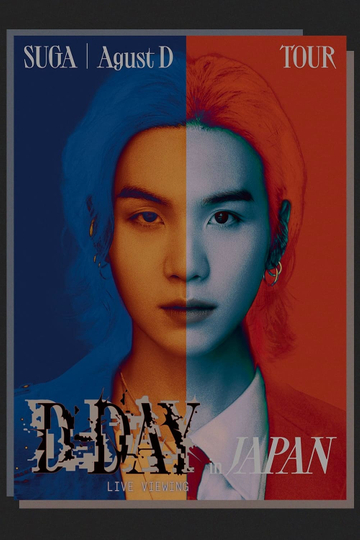 SUGA | Agust D TOUR “D-DAY” in JAPAN: LIVE VIEWING Poster