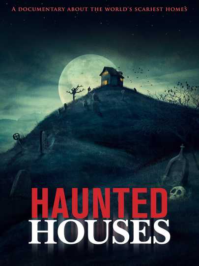 Haunted Houses