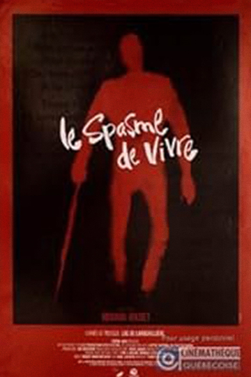 Le spasme de vivre