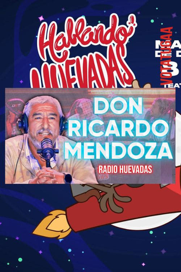 RADIO HUEVADAS FT. DON RICARDO MENDOZA