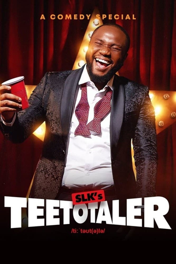 SLKomedy: Teetotaler Poster