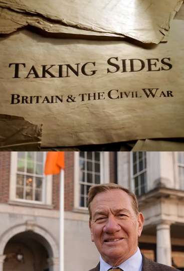 Taking Sides: Britain and the Civil War Poster