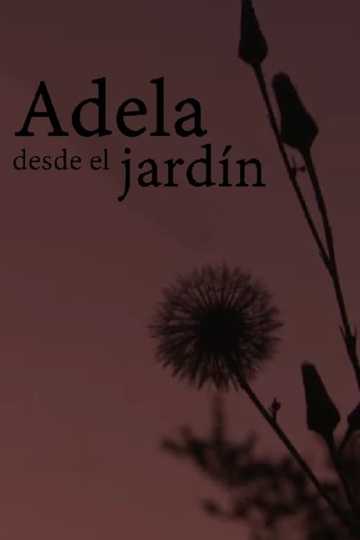 Adela desde el jardín