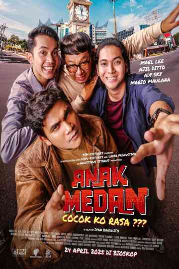 Anak Medan: Cocok Ko Rasa!? Poster
