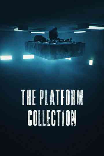 The Platform Collection Poster
