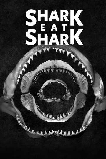 Shark Eat Shark Poster