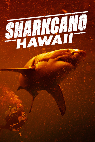 Sharkcano: Hawaii