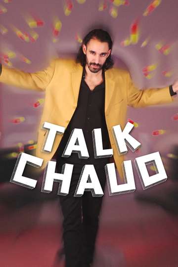 Talk Chaud Poster