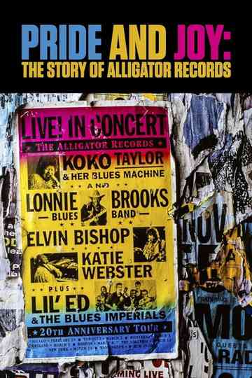 Pride and Joy: The Story of Alligator Records Poster