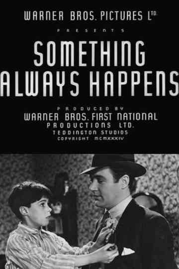 Something Always Happens