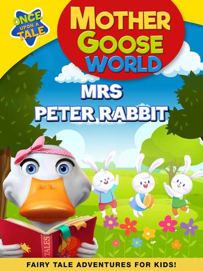 Mother Goose World: Mrs Peter Rabbit Poster