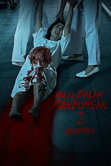 Iblis Dalam Kandungan 2: Deception