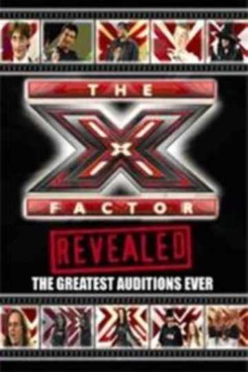 The X Factor Revealed: The Greatest Auditions Ever