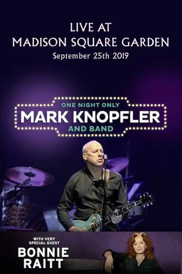Mark Knopfler: Live at Madison Square Garden 2019 Poster