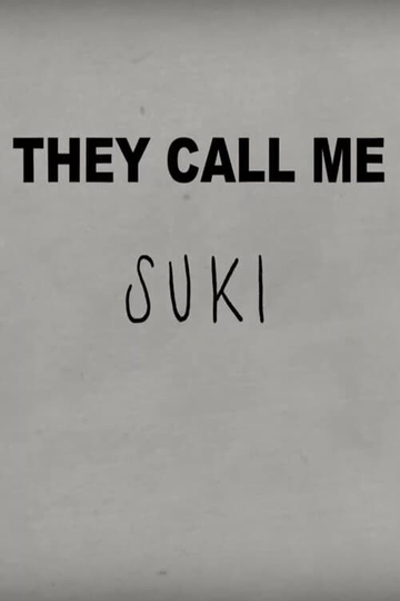 They Call Me Suki Poster