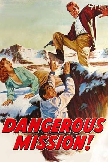 Dangerous Mission Poster