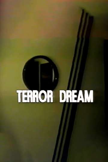 Disasterpiece Theater: Terror Dream Poster