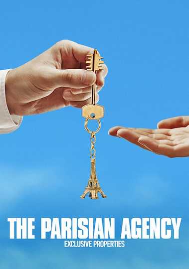 The Parisian Agency: Exclusive Properties Poster