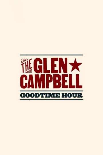 The Glen Campbell Goodtime Hour Poster