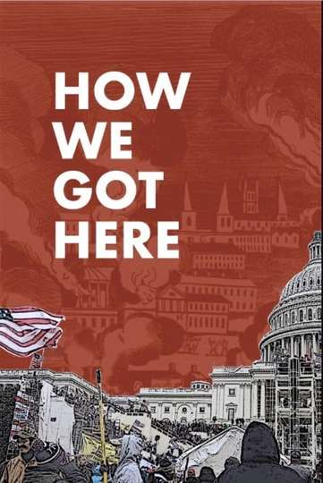 How We Got Here Poster