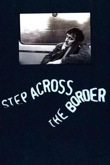 Step Across the Border Poster