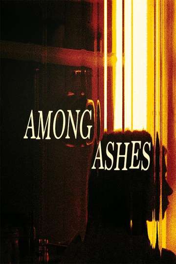 Among Ashes Poster