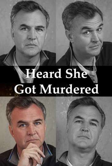 Heard She Got Murdered Poster