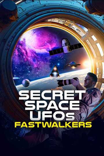 Secret Space UFOs: Fastwalkers