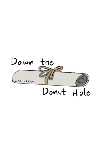 Down the Donut Hole Poster