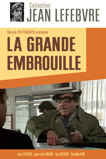 La Grande Embrouille Poster